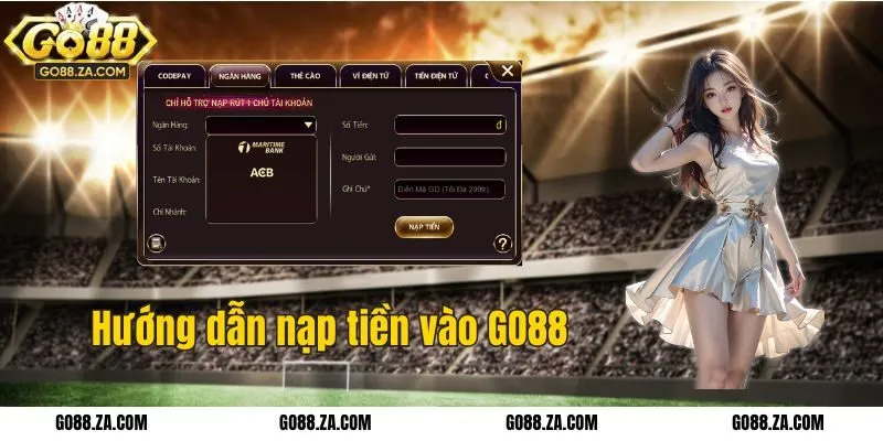 Hướng dẫn nạp tiền vào nhà cái GO88