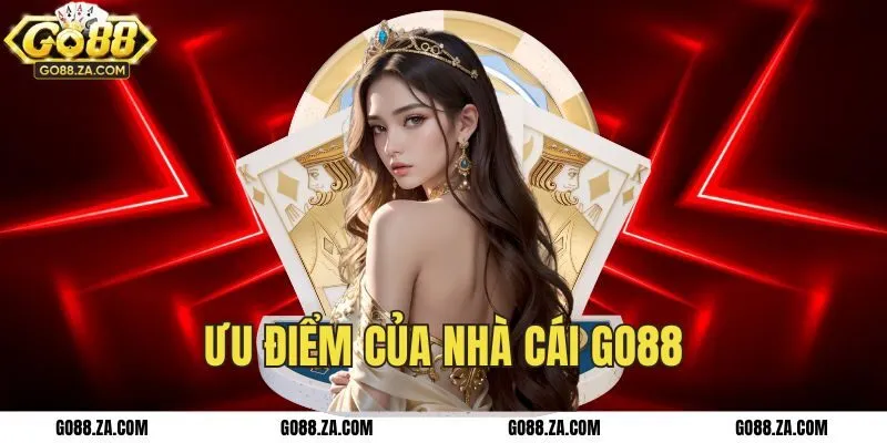 Ưu điểm của GO88 so với nền tảng khác